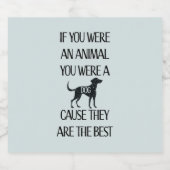 Honden zijn de beste - sparkling wijnetiket (Enkel label)