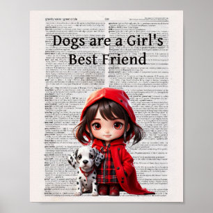 Honden zijn de beste vriend van een meisje poster