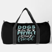 Honden zijn de perfecte beste vriend plunjezak (Voorkant)