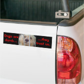Honden Zijn Dom Bumpersticker (Op Truck)