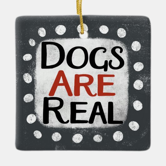 Honden zijn echt Ornament (Voorkant)