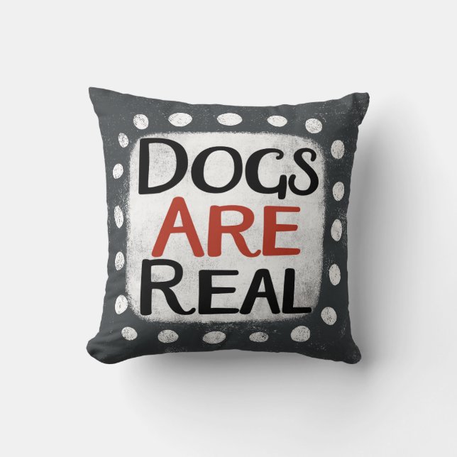 Honden zijn echt Sierkussen (Voorkant)