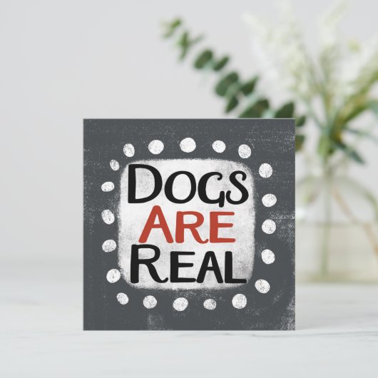 Honden zijn echt Wenskaart Kaart (Staand voorkant)