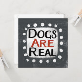 Honden zijn echt Wenskaart Kaart (Voorkant / Achterkant in situ)