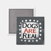 Honden zijn echte koelkastmagneet magneet (Voorkant / Achterkant)