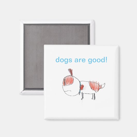 Honden zijn goed! Magneten (Voorkant / Achterkant)