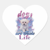 Honden zijn het hele leven hart sticker (Voorkant)