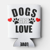 Honden zijn liefde blikjeskoeler (Achterkant)