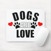 Honden Zijn Liefde Muismat (Met muis)