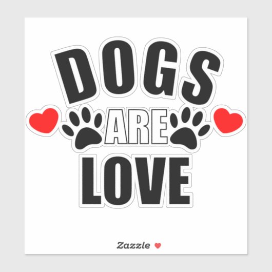 Honden zijn liefde sticker (Vel)