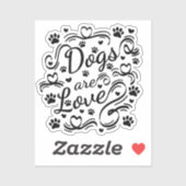 Honden zijn liefdespokken en hart-en-schrijftypogr sticker (Vel)