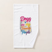 Honden zijn mijn favoriete mensen bad handdoek (Handdoek)