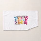 Honden zijn mijn favoriete mensen bad handdoek (Handdoek)