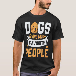 Honden zijn mijn favoriete mensen Golden Retriever T-shirt