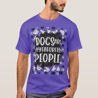 Honden zijn mijn favoriete mensen t-shirt
