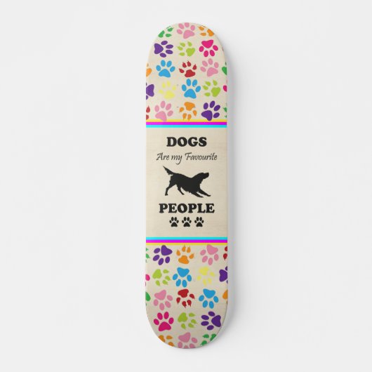 Honden zijn mijn favoriete skateboard voor mensen (Voorkant)