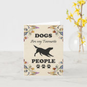 Honden zijn mijn favoriete Wenskaart Kaart (Gele Bloem)