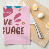 Honden zijn mijn liefdestaal theedoek (Quarter Fold)