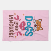 Honden zijn mijn liefdestaal theedoek (Horizontaal)