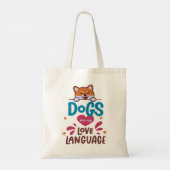Honden zijn mijn liefdestaal tote bag (Achterkant)