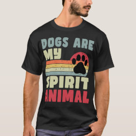 Honden zijn mijn Spirit Animal T-shirt