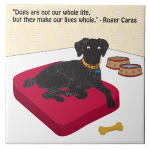 Honden zijn niet ons hele leven. tegeltje