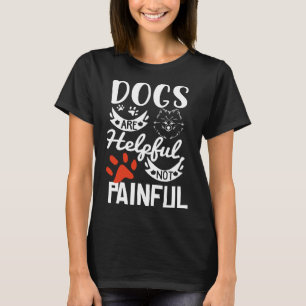 Honden zijn nuttig voor niet-pijnlijke puppy Doggo T-shirt