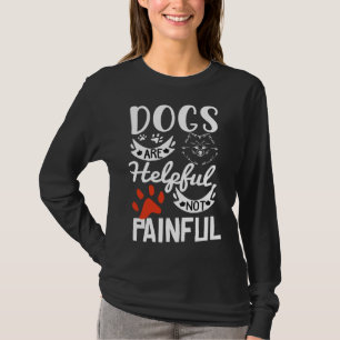 Honden zijn nuttig voor niet-pijnlijke puppy Doggo T-shirt