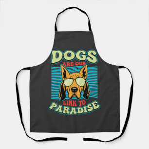 Honden Zijn Onze Link Met Het Paradijs Retro Vecto Schort