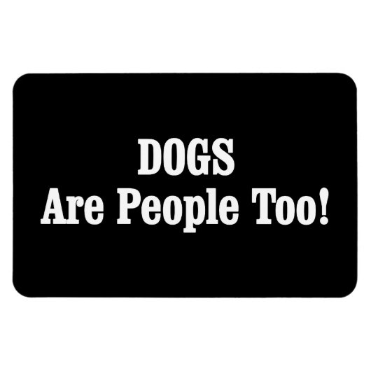 HONDEN zijn ook mensen! Magneet (Horizontaal)
