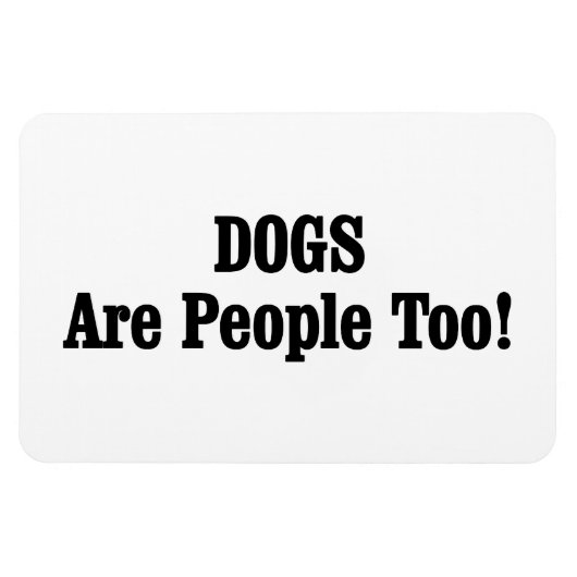 HONDEN zijn ook mensen! Magneet (Horizontaal)