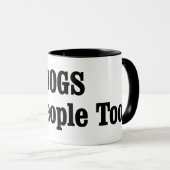 HONDEN zijn ook mensen! Mok (Voorkant rechts)