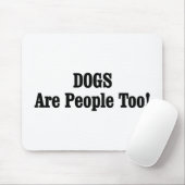 HONDEN zijn ook mensen! Muismat (Met muis)