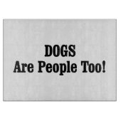 HONDEN zijn ook mensen! Snijplank (Voorkant)