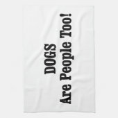 HONDEN zijn ook mensen! Theedoek (Verticaal)