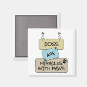 Honden zijn wonderen met poten vierkante magneet (Voorkant / Achterkant)