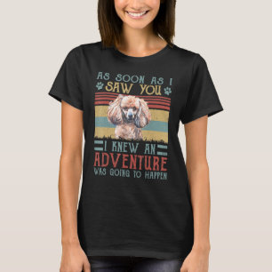 Honden zodra ik je zag poedelen t-shirt