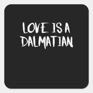 hondencadeau Hou van een Dalmatiër Vierkante Sticker