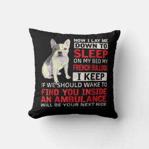 hondencadeau   Ik wil slapen op mijn bed mijn Fran Kussen