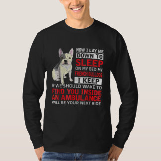 hondencadeau | Ik wil slapen op mijn bed mijn Fran T-shirt