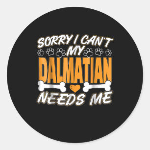 hondencadeau   Sorry dat ik mijn Dalmatiër niet no Ronde Sticker