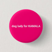 Hondendame voor Kamala minimalistische tekst grapp Ronde Button 3,2 Cm (Voorkant)