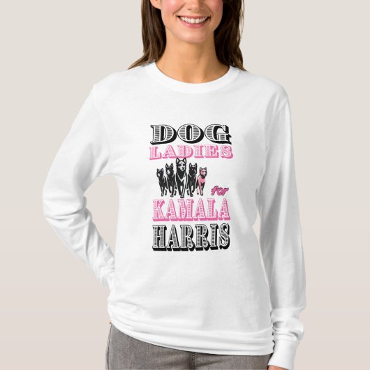 Hondendames voor Kamala Harris T-shirt (Voorkant)