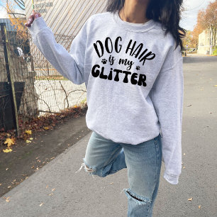Hondenhaar is mijn glitter, grappige hondentrimmer trui