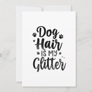 Hondenhaar is mijn glitter typografie kunst feestdagenkaart