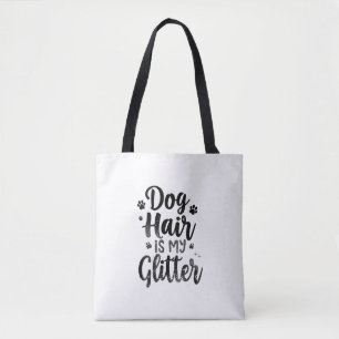 Hondenhaar Is Mijn Glitter Typografie Kunst Tote Bag
