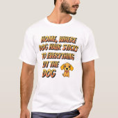 Hondenhaar is overal t-shirt (Voorkant)