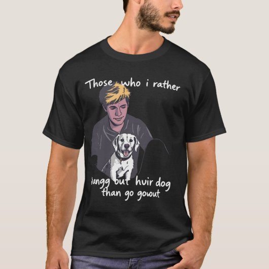 Hondenhaar, maakt niet uit - Grappig Dog Lover Des T-shirt (Voorkant)