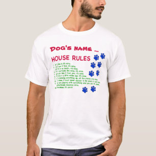 Hondenhuisregels - regels om naar te leven t-shirt