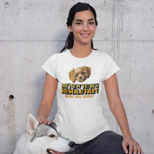Hondenknuffels - resolutie voor het nieuwe jaar t-shirt